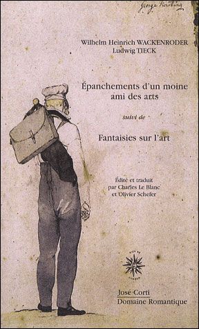 Épanchements d'un moine ami des arts Suivi de Fantaisies sur l'art