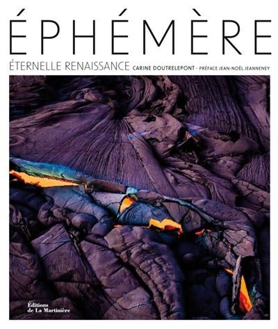 Éphémère Éternelle renaissance