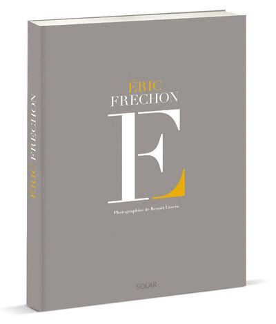 Eric Fréchon Livre de chef, Edition 2016