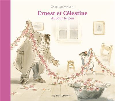 Ernest et Célestine - Au jour le jour Nouvelle édition cartonnée