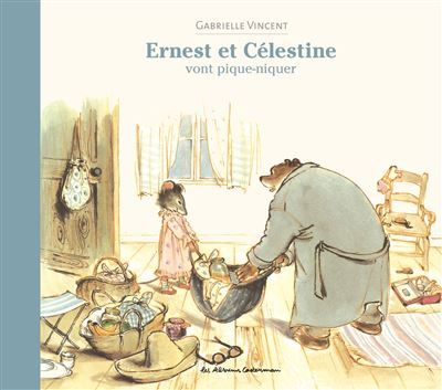 Ernest et Célestine - Ernest et Célestine vont pique-niquer Nouvelle édition cartonnée