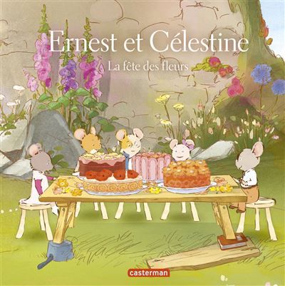 Ernest et Célestine - La fête des fleurs Les albums de la série animée