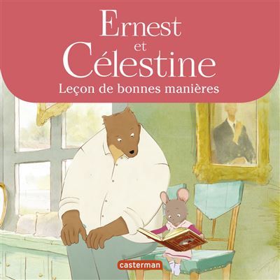 Ernest et Célestine - La leçon de bonnes manières Les albums de la série animée
