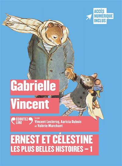 Ernest et Célestine - Les plus belles histoires 1 CD audio