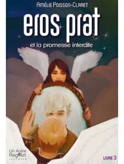 Eros Prat et la promesse interdite