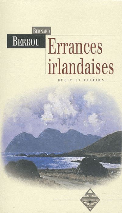 Errances irlandaises et autres textes