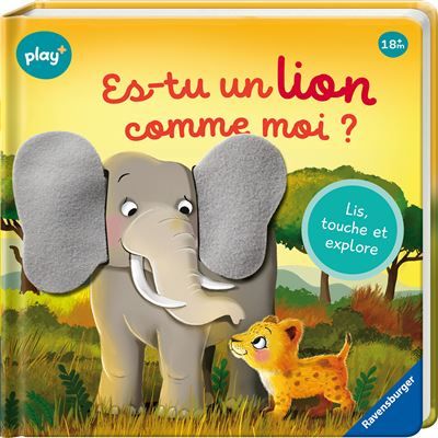 Es-tu un lion comme moi ? Lis, touche et explore