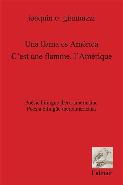 Es una llama América/C'est une flamme, l'Amérique Edition bilingue espagnol-français