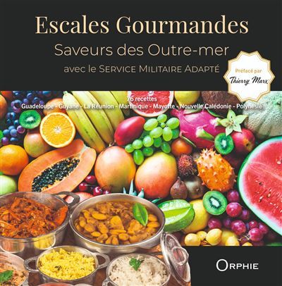 Escales gourmandes Saveurs des Outre-mer