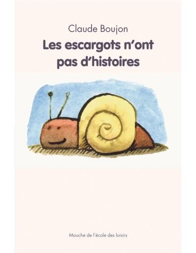 Escargots n ont pas d histoires (Les)