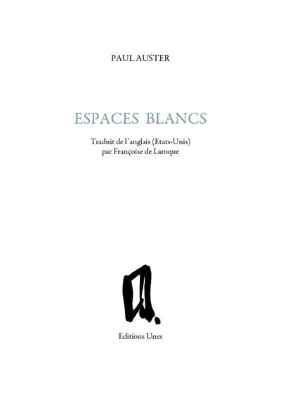 Espaces blancs Edition bilingue français-anglais