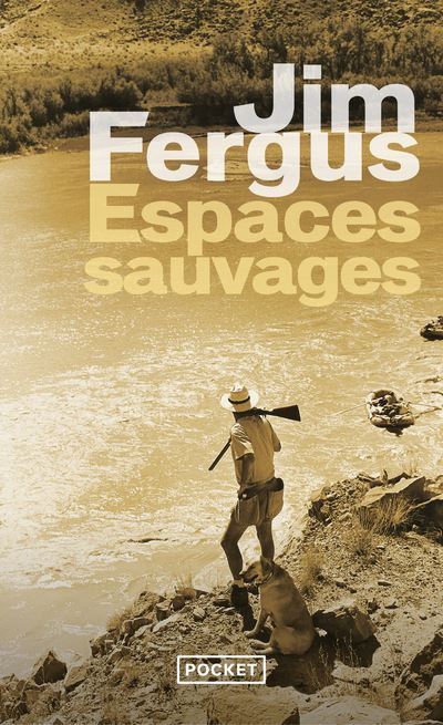 Espaces sauvages Voyage à travers les Etats-Unis avec un chien et un fusil