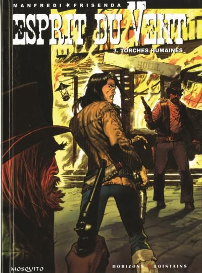 Esprit du vent - Tome 3 - Torches humaines