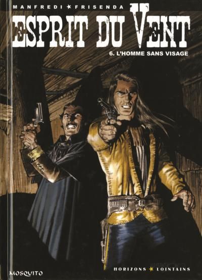Esprit du vent - Tome 6 - L'Homme sans visage