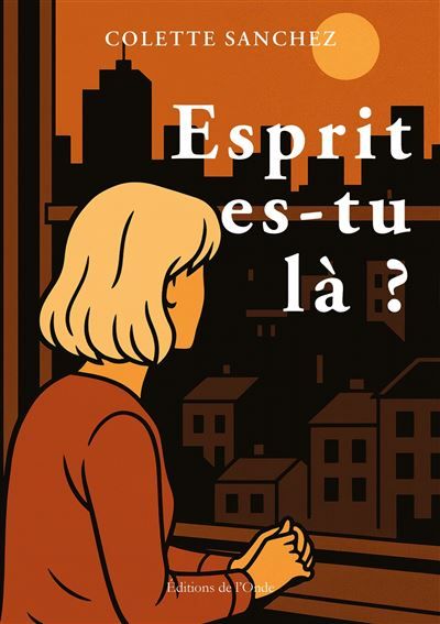 Esprit es-tu là ?
