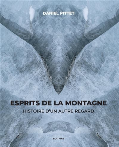 Esprits de la montagne - histoire dun autre regard Histoire d'un autre regard