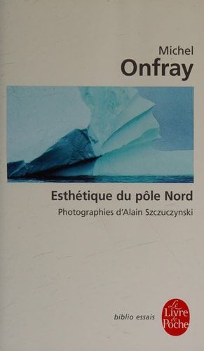 Esthétique du pôle Nord stèles hyperboréennes
