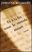 Et à la fin tout le monde meurt Prix marie claire 2007
