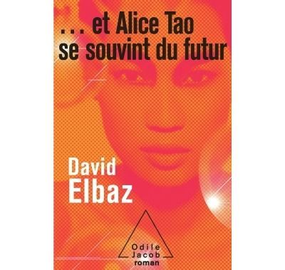 ... et Alice Tao se souvint du futur