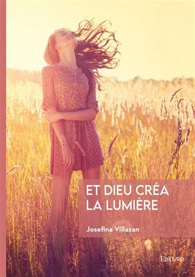 Et Dieu créa la lumière
