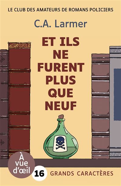 Et ils ne furent plus que neuf Grands caractères, édition accessible pour les malvoyants