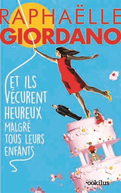 Et ils vécurent heureux malgré tous leurs enfants Édition en gros caractères