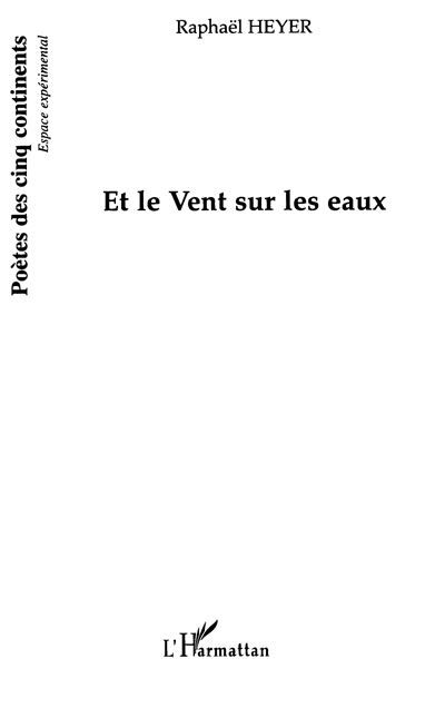 Et le vent sur les eaux