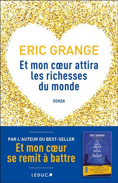 Et mon cœur attira les richesses du monde