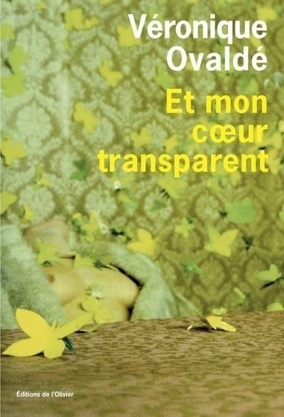 Et mon coeur transparent