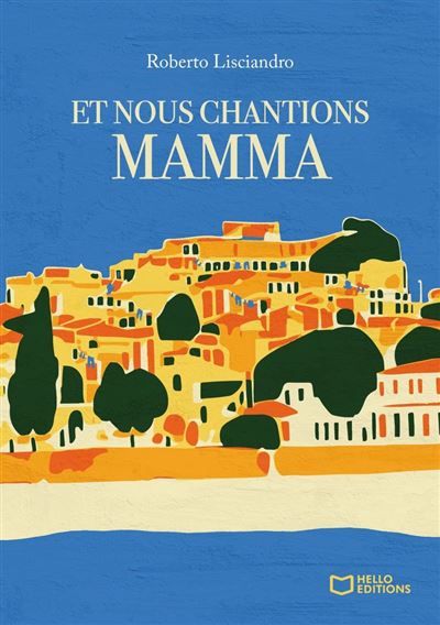 Et nous chantions Mamma