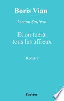 Et on tuera tous les affreux