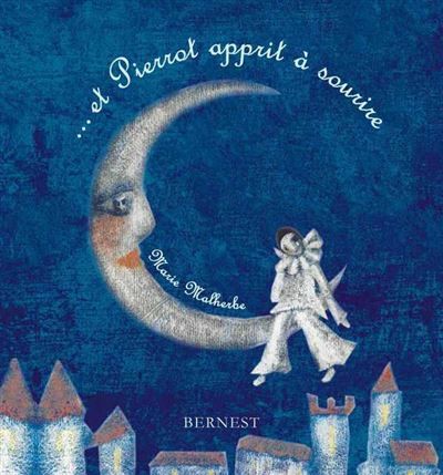 ... Et Pierrot Apprit A Sourire