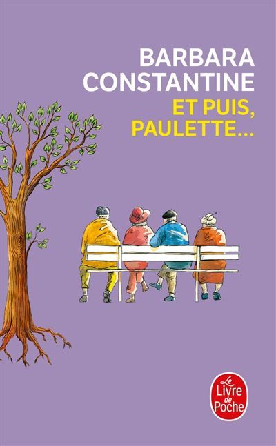 Et puis, Paulette ...