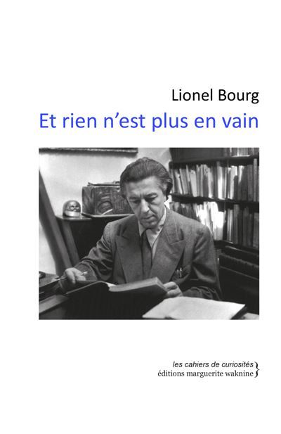 Et rien n’est plus en vain