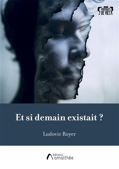 Et si demain existait ?