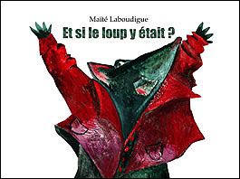 Et si le loup y etait