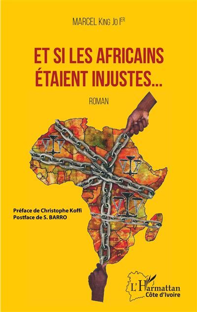 Et si les Africains étaient injustes... Roman
