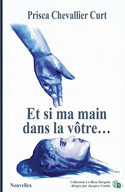 Et si ma main dans la vôtre...