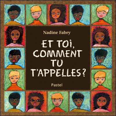 Et toi comment tu t appelles