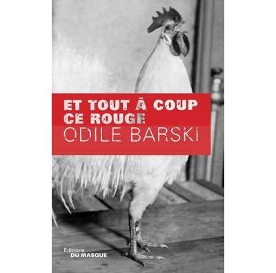 Et tout à coup ce rouge