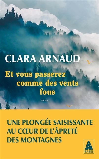 Et vous passerez comme des vents fous