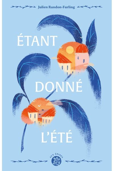 Étant donné l'été
