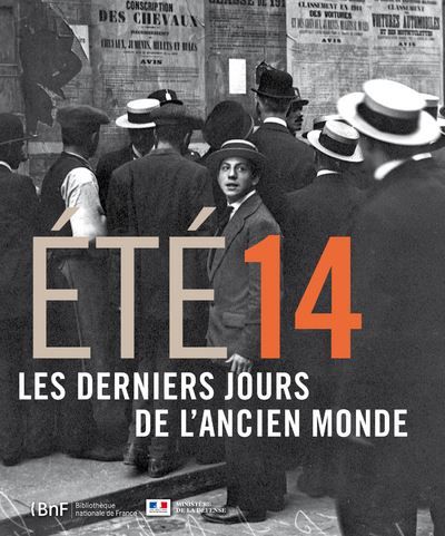 Eté 14 : les derniers jours l'ancien monde