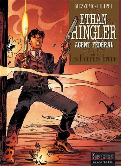 Ethan Ringler, Agent Fédéral - Tome 2 - Les Hommes-brume - Gilles Mezzomo