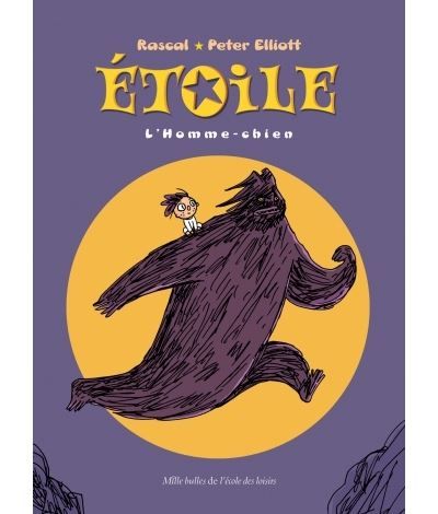 Etoile l homme chien - Peter Elliott