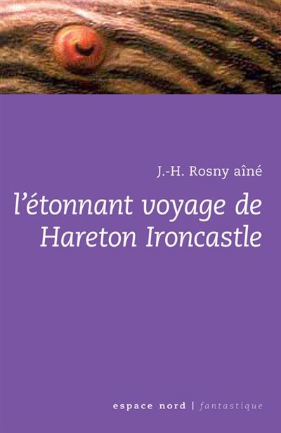 Etonnant voyage de hareton ironcastle (l