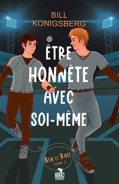 Être honnête avec soi-même Ben et Rafe, T2