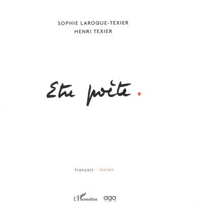 Être poète Edition bilingue français-italien