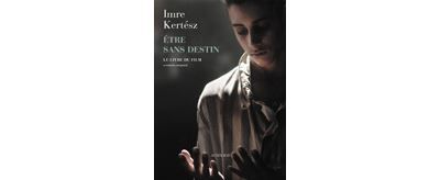 Etre sans destin - Le Livre du film Le livre du film