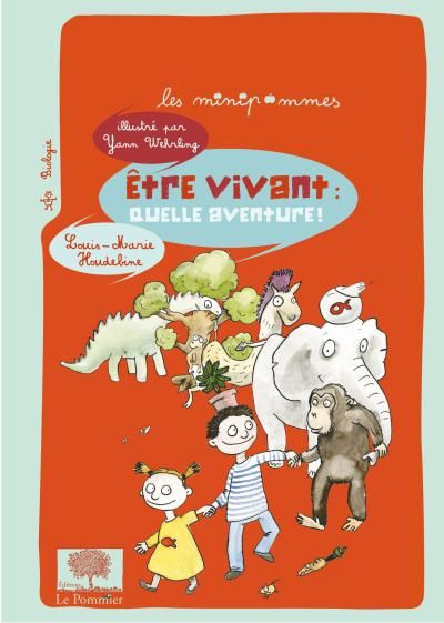 Être vivant : quelle aventure !